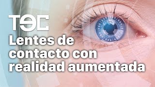 Lentes de contacto con realidad aumentada