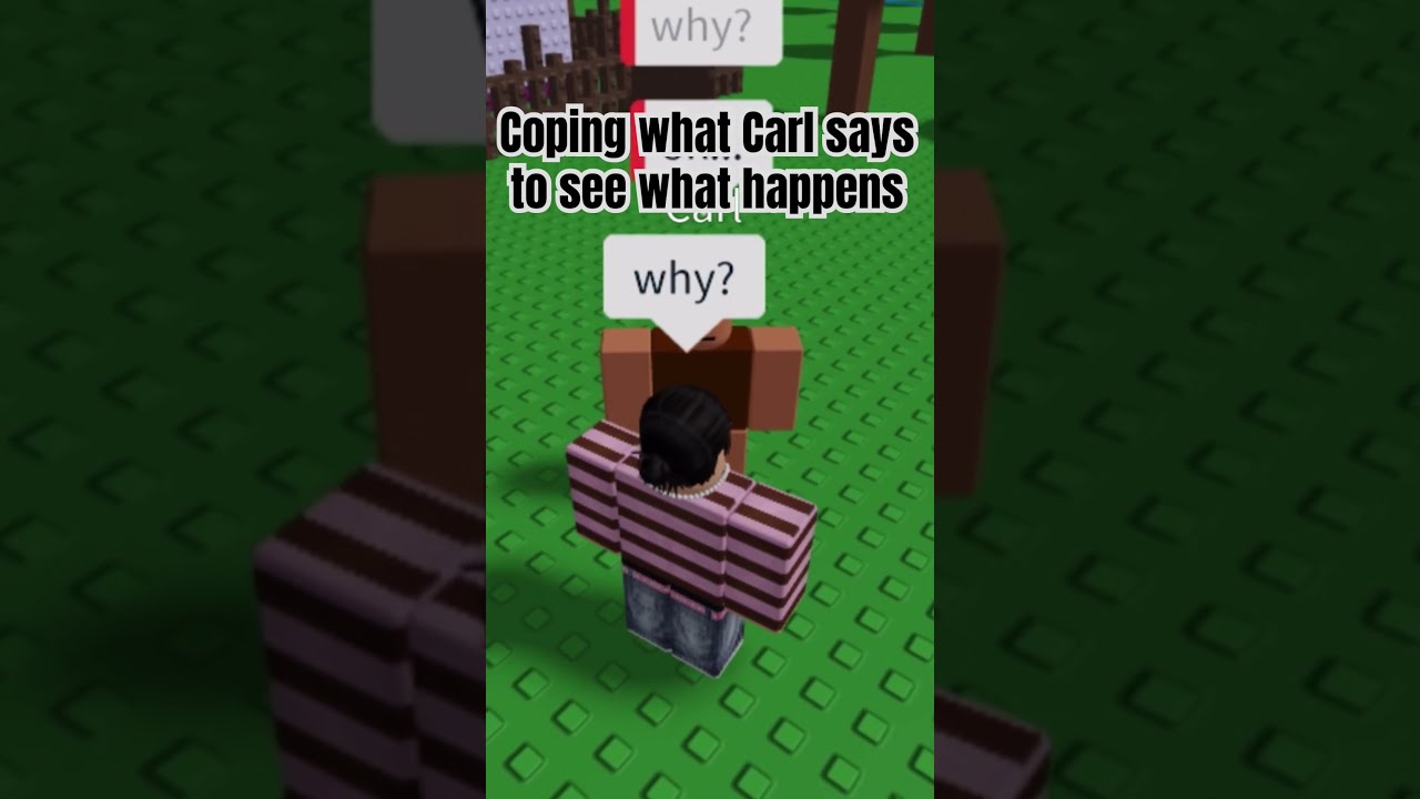 Coping What Carl Says In NPC Are Getting Smarter Roblox Smart