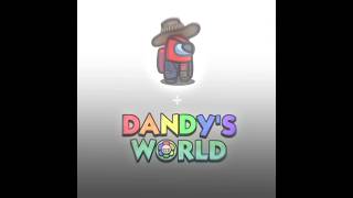 Okay? Among Us Dandys World