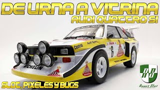 De urna a vitrina, Audi Quattro S1, Avant Slot