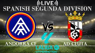 🔴Live Score Andorra CF vs AD Ceuta | Segunda Division