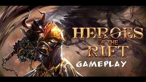 Heroes of the Rift - Android Gameplay (HD)