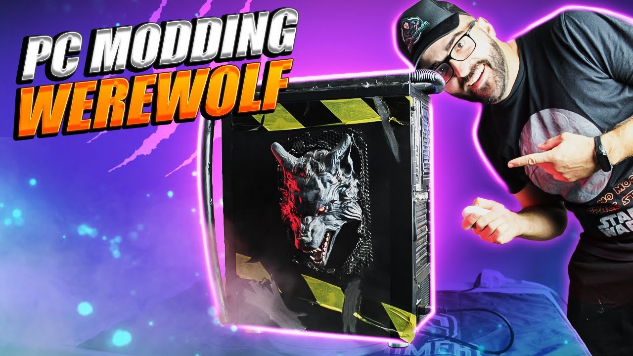 🐺 Modding Pc "WEREWOLF" por Larryseco 🎮 GamerStreamer