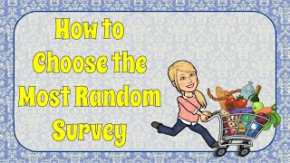 How to Choose the MOST Random Survey | 7.SP.A.1 💚💙