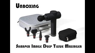 Unboxing Sharper Image Power Percussion Deep Tissue Massager