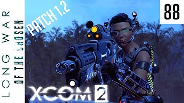 Advent HQ Assault: East Asia - Long War of the Chosen Patch 1.2 - 88