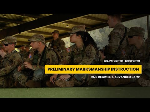Preliminary Marksmanship Instruction | 2nd Regiment, Advanced Camp | CST 2023