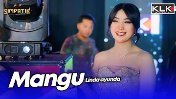 MANGU - LINDA AYUNDA - LIVE SIMPATIK MUSIC KLK AUDIO - PARE KEDIRI
