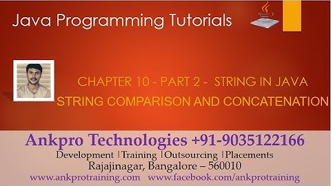 Java for beginners - Chapter 10 : String Comparison in java. String Concatenation in java. Part - 2