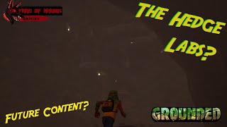 How To Get To The Hedge Labs - Grounded