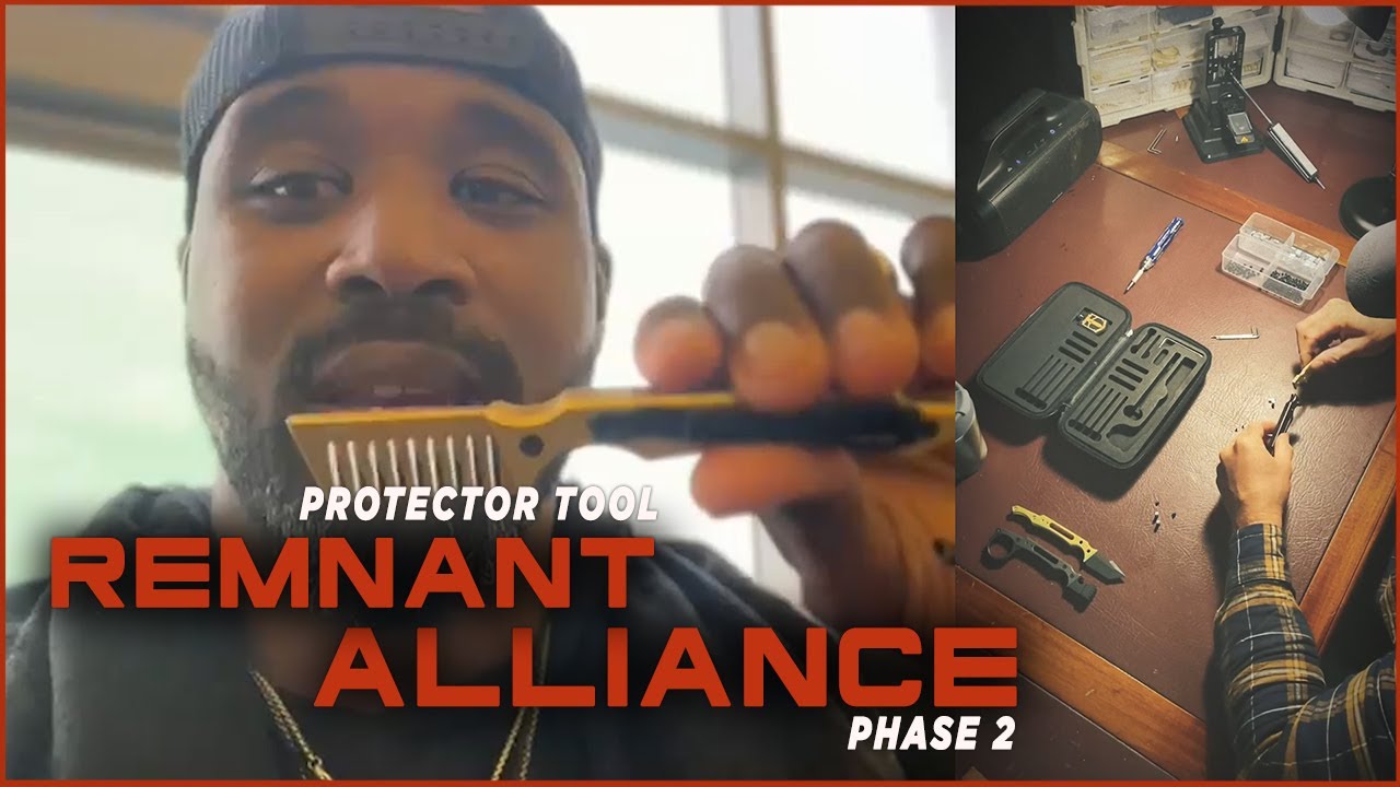 Remnant Alliance Phase 2 - Protector Tool