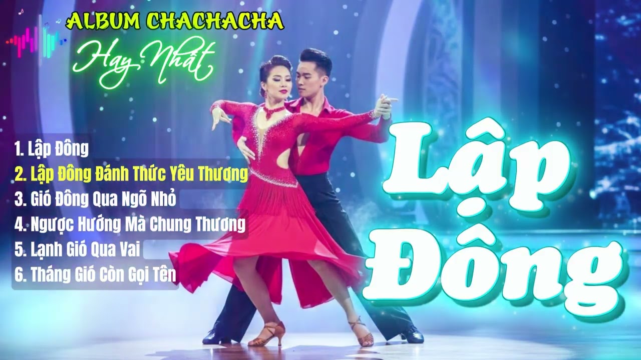 Lập Đông - Rô Ti - Trời Vội Làm Gió Lập Đông Lá Kia Thay Màu... | Top 6 Ca Khúc Chachacha Sôi Động