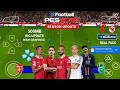 EFOOTBALL PES 2025 PPSSPP Full Update Transfers &amp; Kits 2024/25 Real Faces Camara PS5 English Version