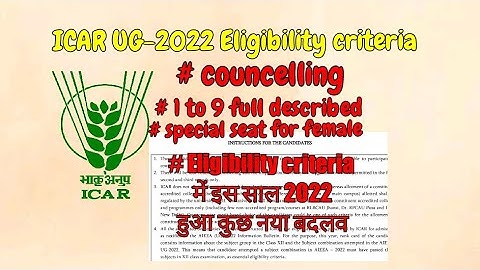 ICAR UG-2022 Subject Eligibility Issue? and female candidates special reservation.