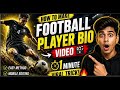 How to Make Viral Football Player Bio Video 📸 Mobile দিয়ে Football Player Bio Video বানান 😱