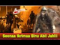 Seenaa Sahaabaa Ajaa Iba Ikrimaa Binu Abii Jahlii