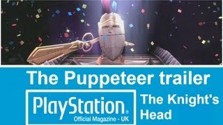 The Puppeteer Knight head trailer