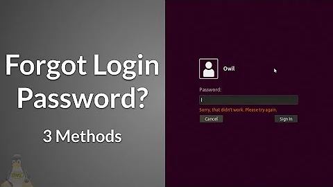 Ubuntu 18.04, 20.04, Forgot Login Password? 3 Ways To Get Back In