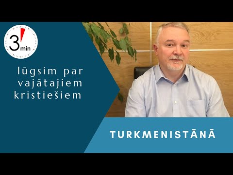 Lūgsim par Turkmenistānu