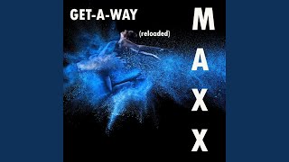 Get a Way (Scotty Remix) - Maxx