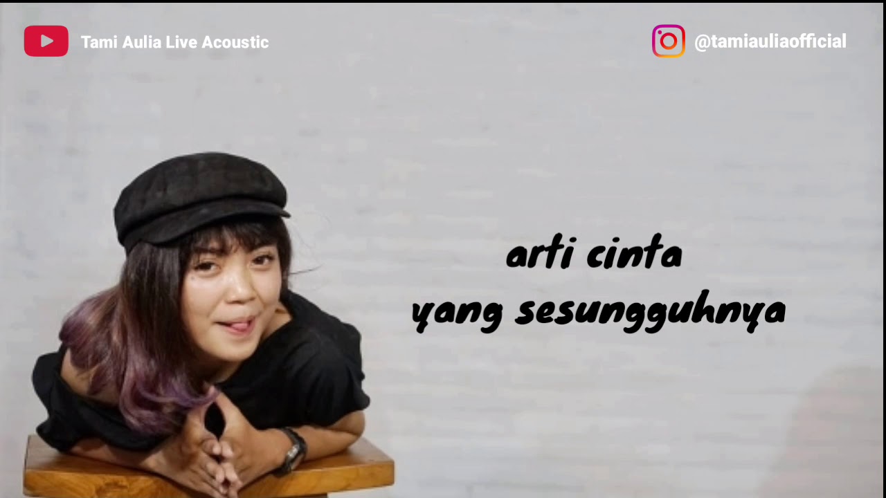 Arti Cinta - Ari Lasso [ Lirik ] Cover Tami Aulia - YouTube