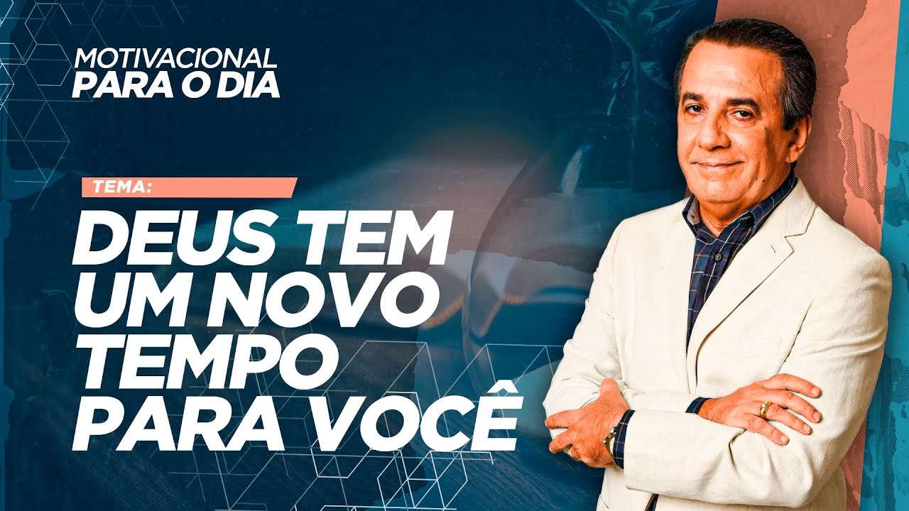 DEUS TEM UM NOVO TEMPO PARA VOCÊ