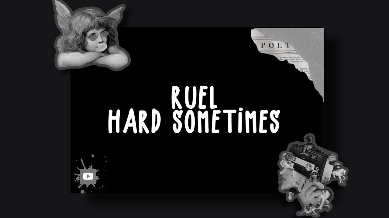 Ruel - Hard Sometimes (Lyrics)