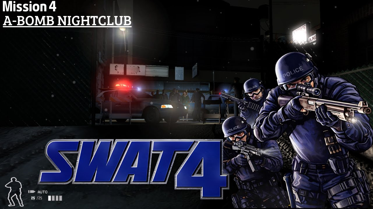 SWAT 4 - A-Bomb Nightclub | NO COMMENTARY | 60FPS | Classic Game