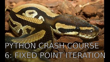 python crash course 6: fixed point iterations