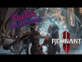 Remnant 2: Gameplay. Босс - Фэйлин! Апокалипсис / Соло / Но Хит