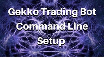 Gekko Trading Bot - Command Line Setup