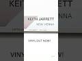 Keith Jarrett - New Vienna (Vinyl Out Now) #keithjarrett #ecmrecords #shorts