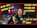 💥How to stack Bass Preamps and Distortions - The complete guide for Bass! (Metal Bass Monday Ep.68)