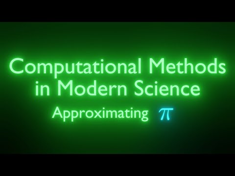 Approximating Pi (Full Version) | Computational Methods in Modern Science