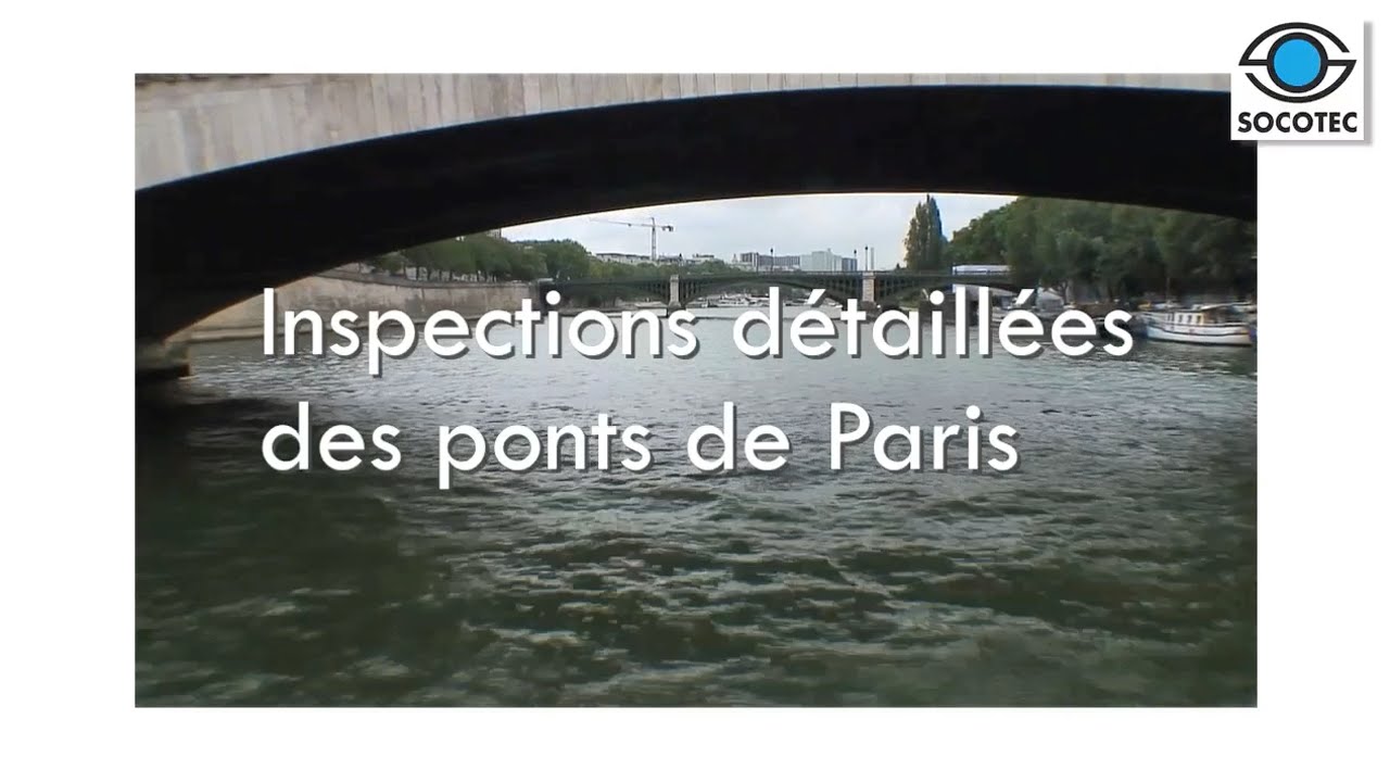 Inspections détaillées des ponts de Paris