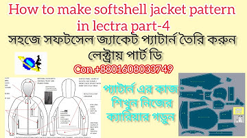 How to make softshell jacket pattern in lectra part 4। Jacket pattern make in lectra
