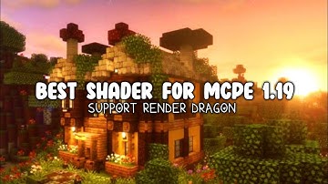 Best Shader For MCPE 1.19 || TDPE Shader || Support Render Dragon
