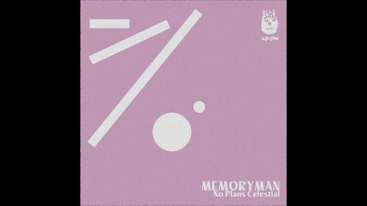Watch Memoryman - No Plans Celestial on YouTube Watch Memoryman - No Plans Celestial on YouTube