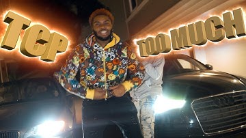 TCP - Too Much (Official Video) ll Shot By The Real Muse 1 [New 2020]