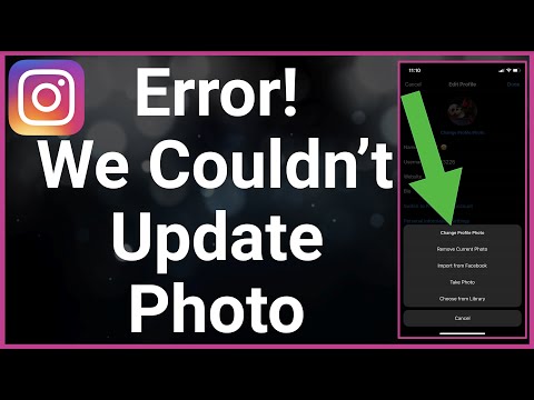 Fix Instagram Error &quot;Sorry We Couldn't Update Your Profile Picture&quot;