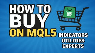 How To Buy Indicators, Utilities, And Ea On Mql5 Step-By-Step Guide