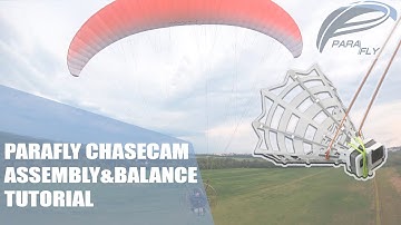 ParaFly ChaseCam Assembly&Balance Tutorial