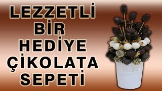 LEZZETLİ BİR HEDİYE | Çikolata Sepeti | Öğretmenler Günü Hediyesi