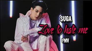 Min Yoongi / Suga - Love to hate me FMV (Happy birthday)