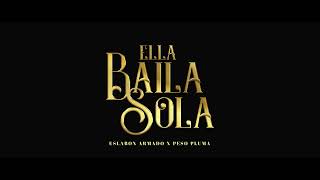 Ella Baila Sola - Peso Pluma x Eslabón Armando (Vídeo Oficial)