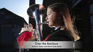 Over the Rainbow - Siobhan Bates