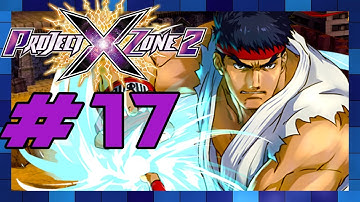 Project X Zone 2 - English Walkthrough Part 17 Chapter 17