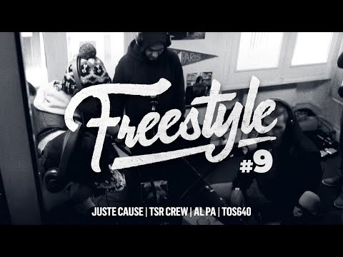 [FREESTYLE] Juste Cause, TSR Crew, Al Pa, Tos640