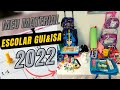 Meu Material Escolar 2022 Gui e Isa