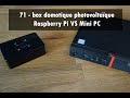 71  box domotique photovoltaque  raspberry pi4 vs mini pc